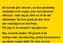 En kvinde gik tur i skoven, da hun snublede