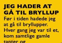 Jeg hader at gĂĄ til bryllup…