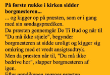 En borgmester er taget i kirke til søndagsprædiken… Vittighed med en borgmester
